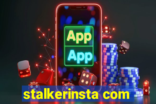 stalkerinsta com